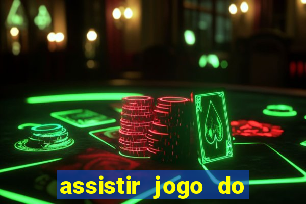 assistir jogo do corinthians ao vivo vto